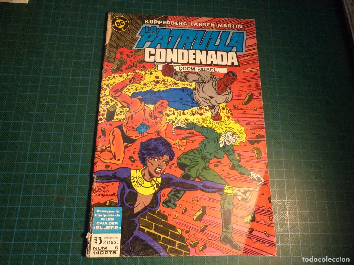 C&oacute;mics: La Patrulla Condenada. N&ordm; 6. Zinco. Procede de retapado. (Ref. 2-B)