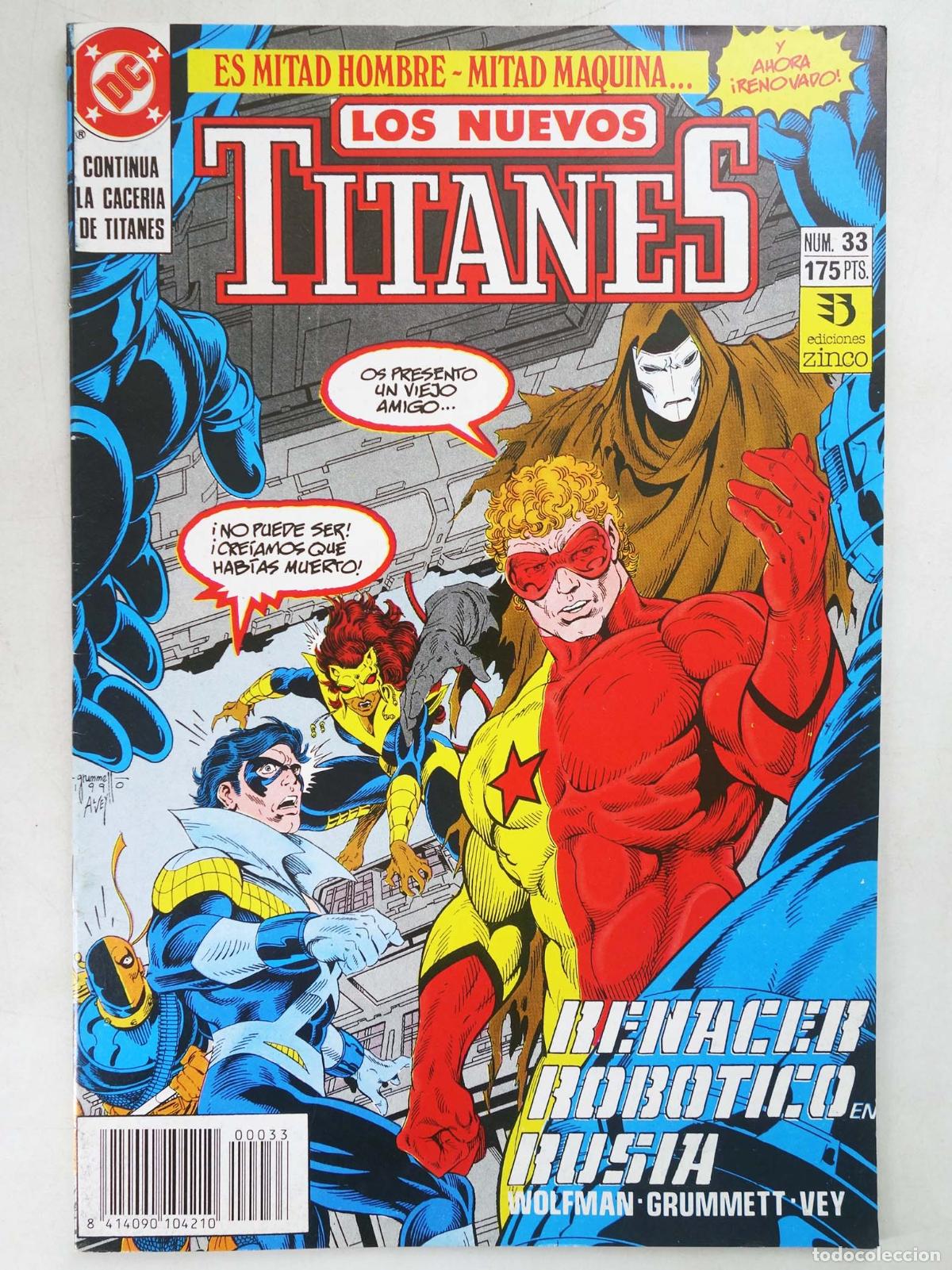 Comics: NUEVOS TITANES VOL. 2 33. RENACER ROBOTICO EN RUSIA. Zinco, 1992