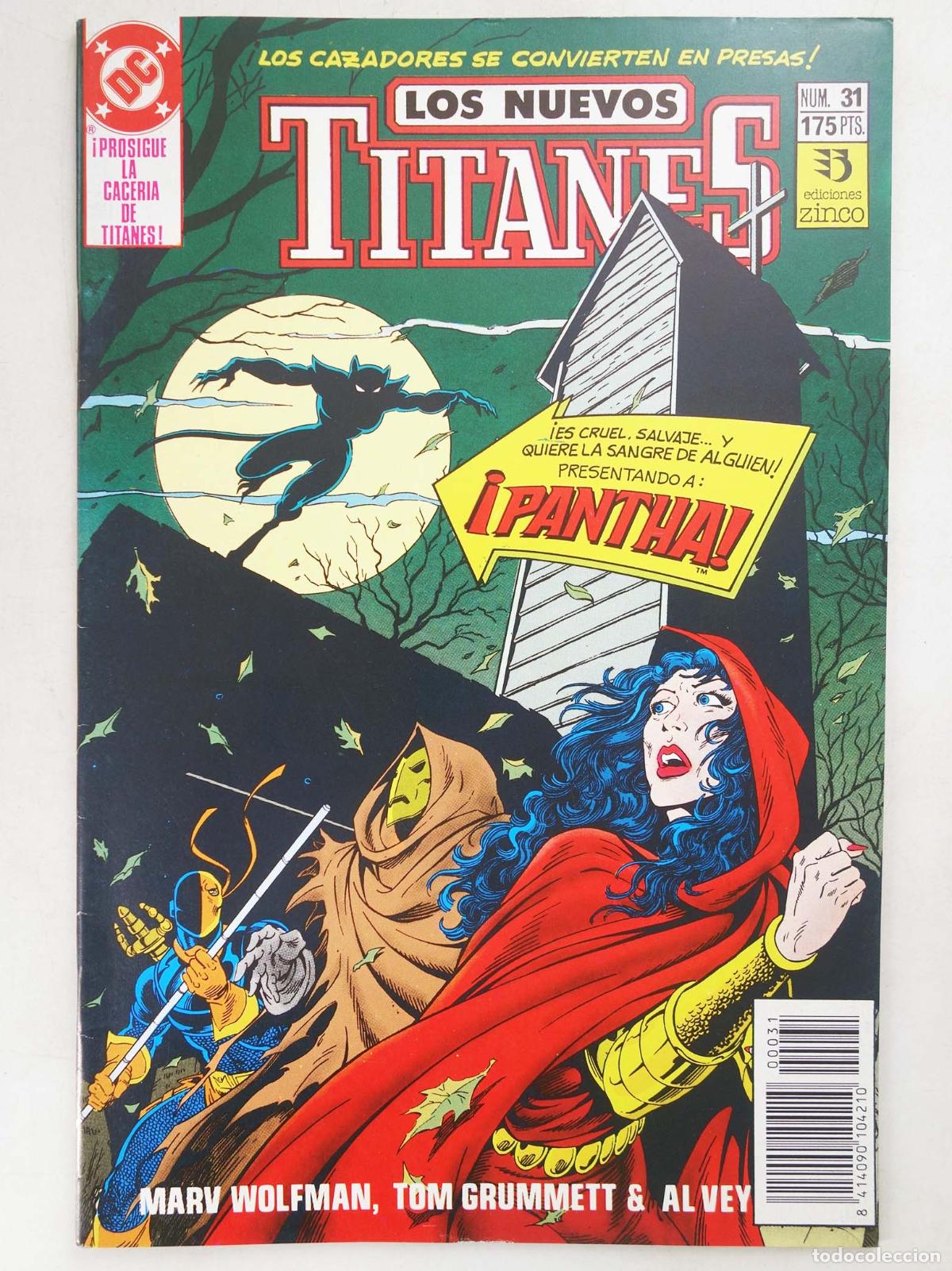 Comics: NUEVOS TITANES VOL. 2 31. LOS CAZADORES SE CONVIERTEN EN PRESAS. Zinco, 1991