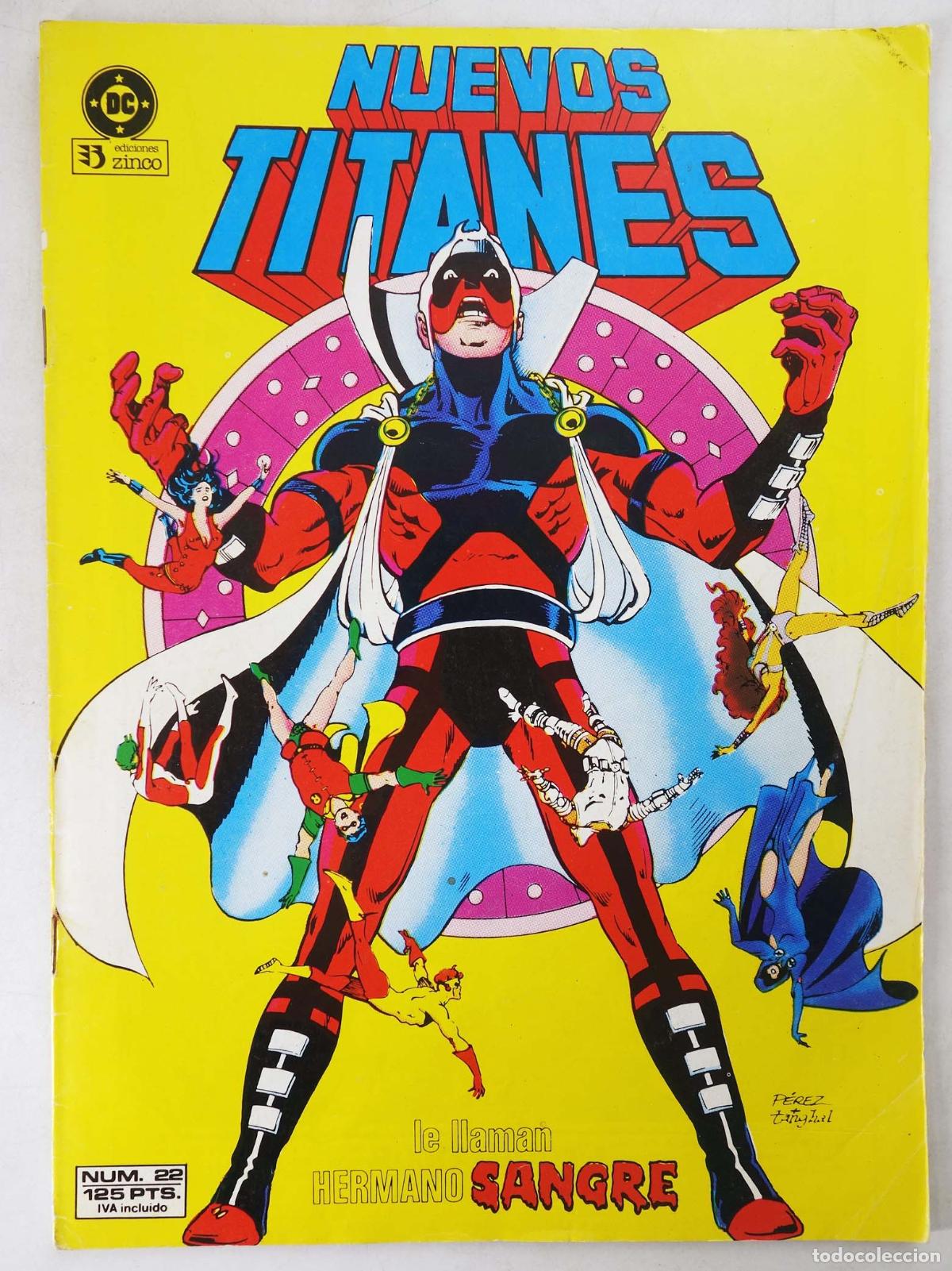 C&oacute;mics: NUEVOS TITANES VOL. 1 22. LE LLAMAN HERMANO SANGRE. Zinco, 1985