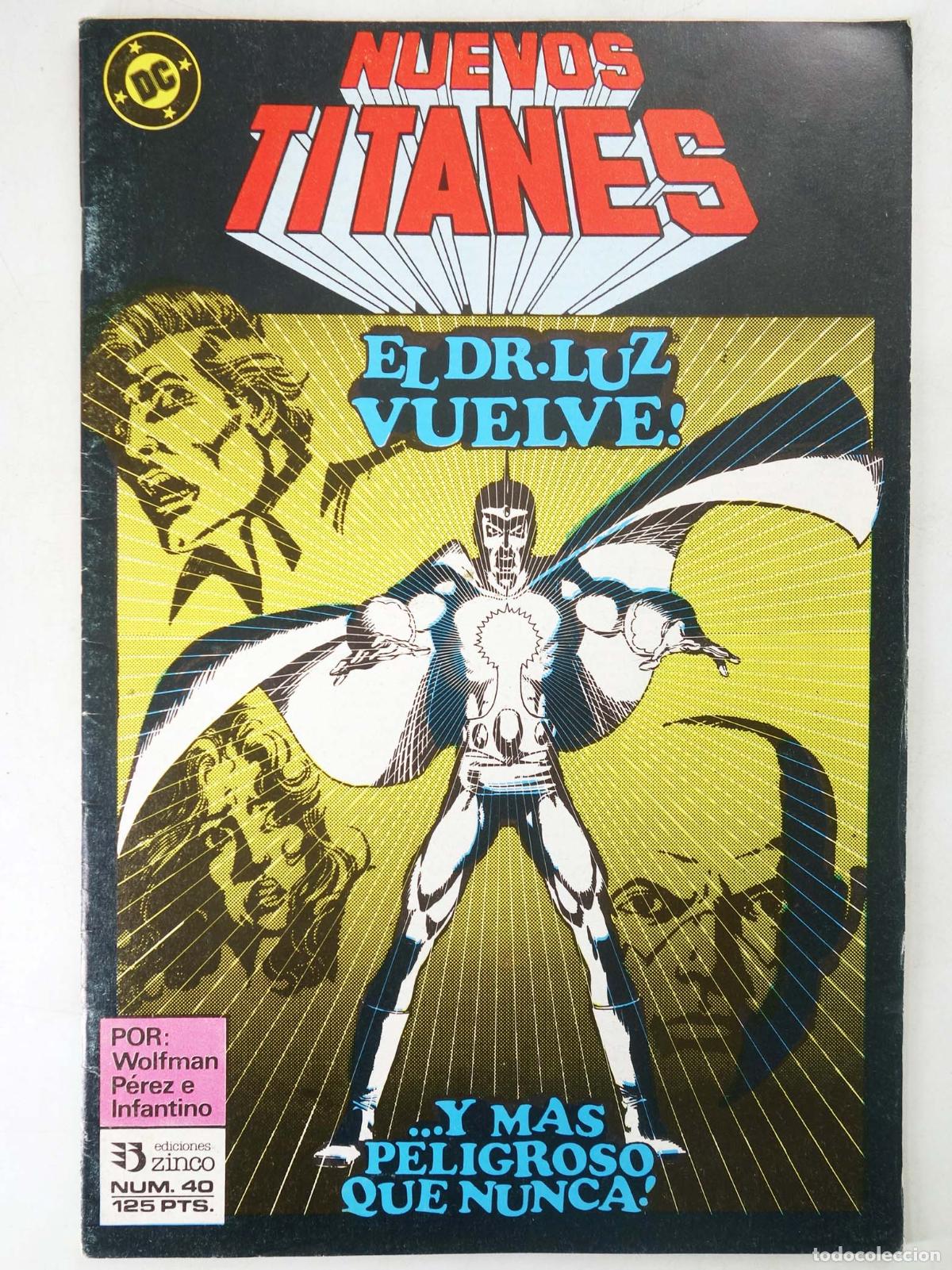 C&oacute;mics: NUEVOS TITANES VOL. 1 40. EL DR. LUZ VUELVE. Zinco, 1987