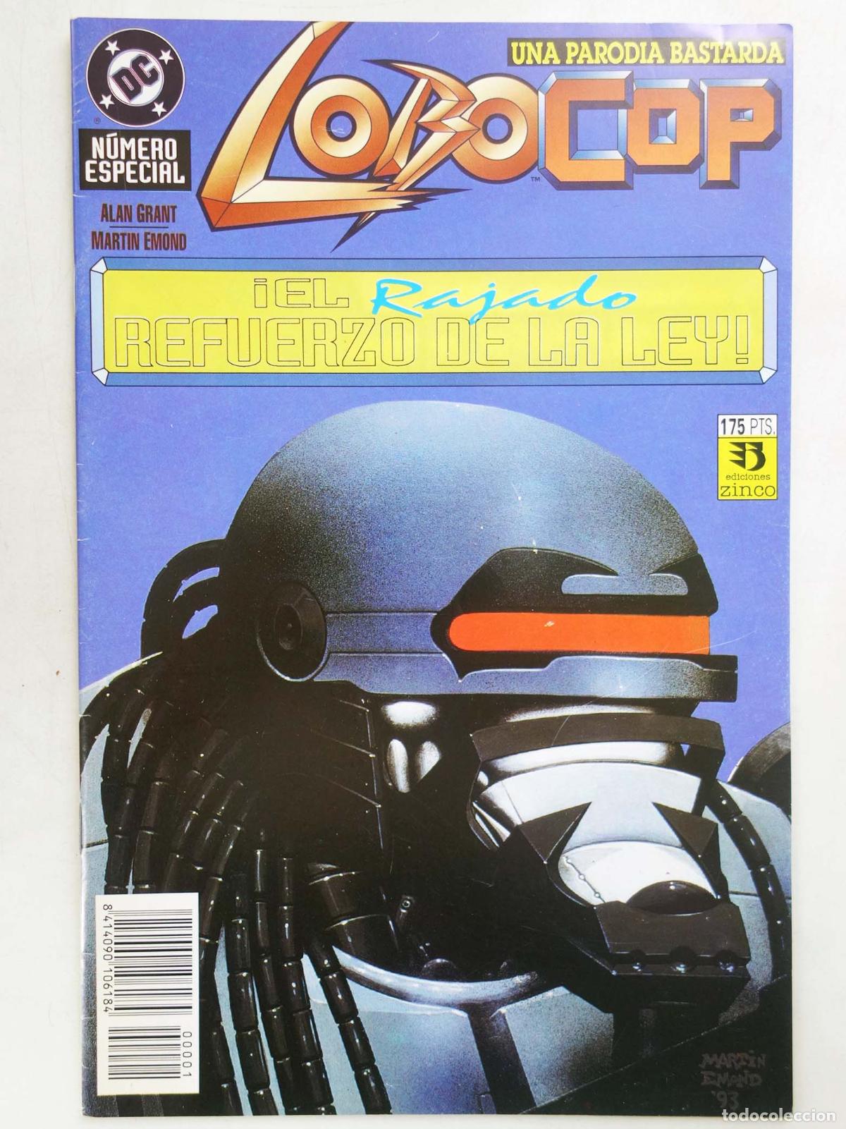 C&oacute;mics: LOBOCOP EL RAJADO REFUERZO DE LA LEY (Alan Grant/Martin Edmond) Zinco, 1994