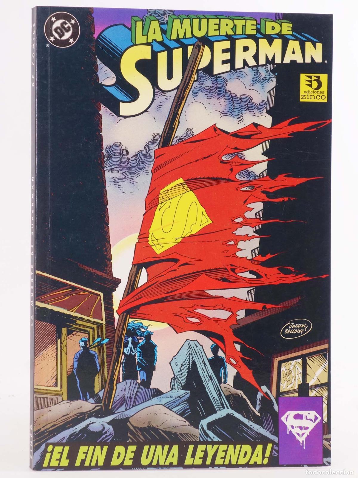 C&oacute;mics: LA MUERTE DE SUPERMAN. EL FIN DE UNA LEYENDA (Vvaa) Zinco, 1993