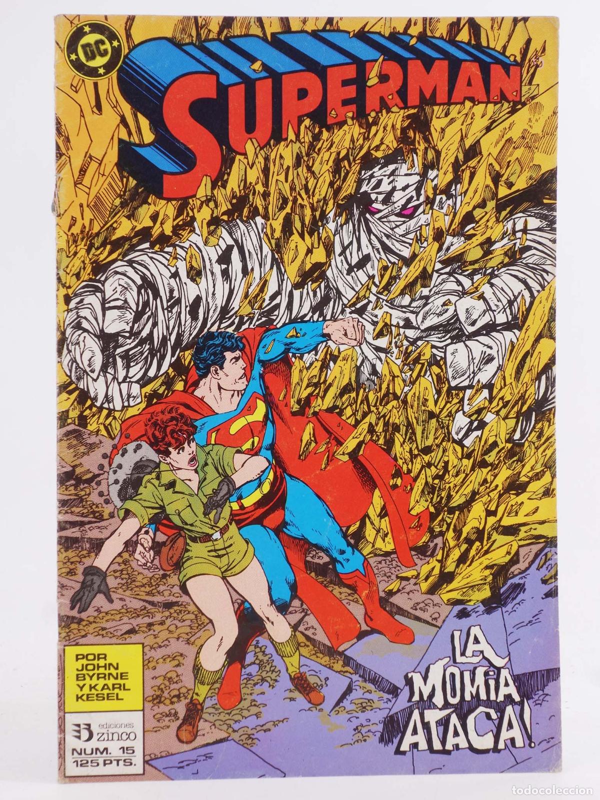 C&oacute;mics: SUPERMAN 15. LA MOMIA ATACA (John Byrne/Karl Kesel) Zinco, 1988