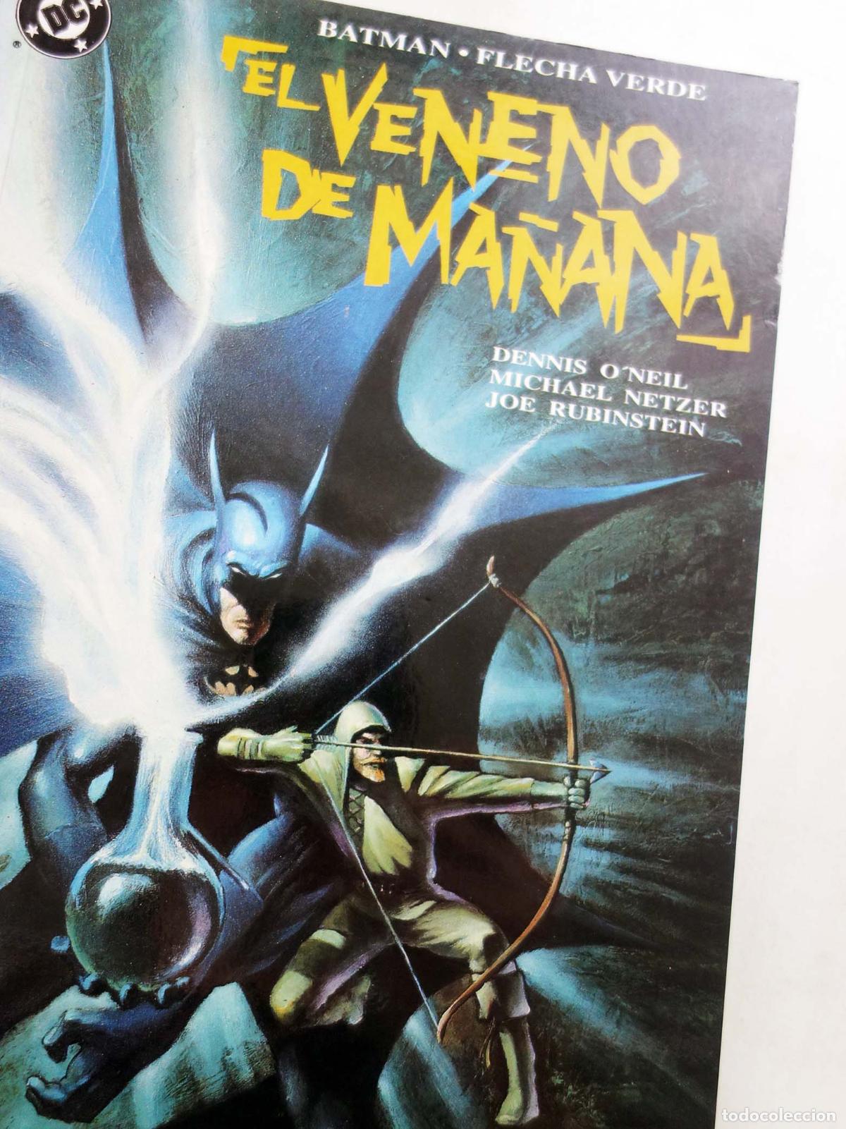 C&oacute;mics: BATMAN FLECHA VERDE EL VENENO DE MA&Ntilde;ANA (Dennis O'Neil/Michael Netzer) Zinco, 1993