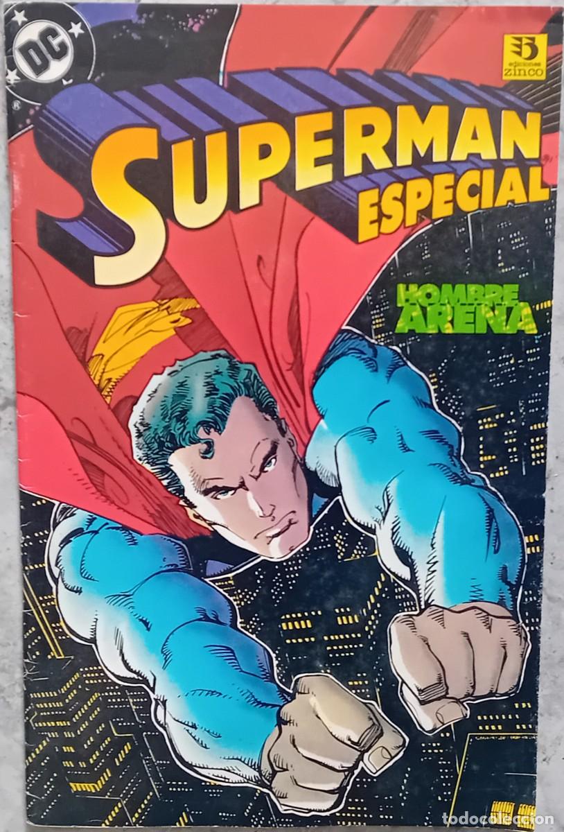 Comics: SUPERMAN ESPECIAL. HOMBRE ARENA. ZINCO.