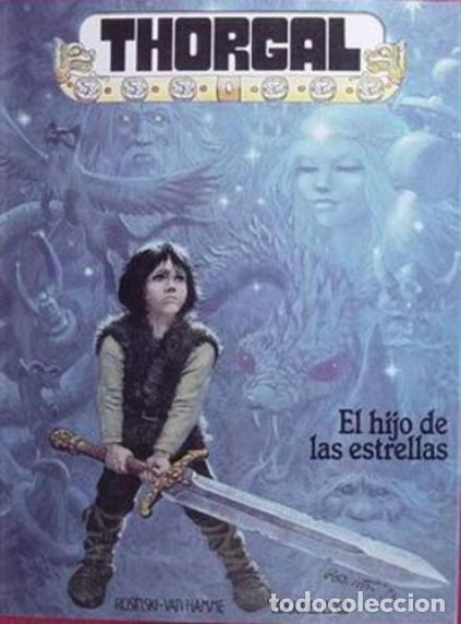 C&oacute;mics: THORGAL N&ordm; 2 EL HIJO DE LAS ESTRELLAS (ROSINSKI / VAN HAMME) ZINCO - MUY BUEN ESTADO - OFM15