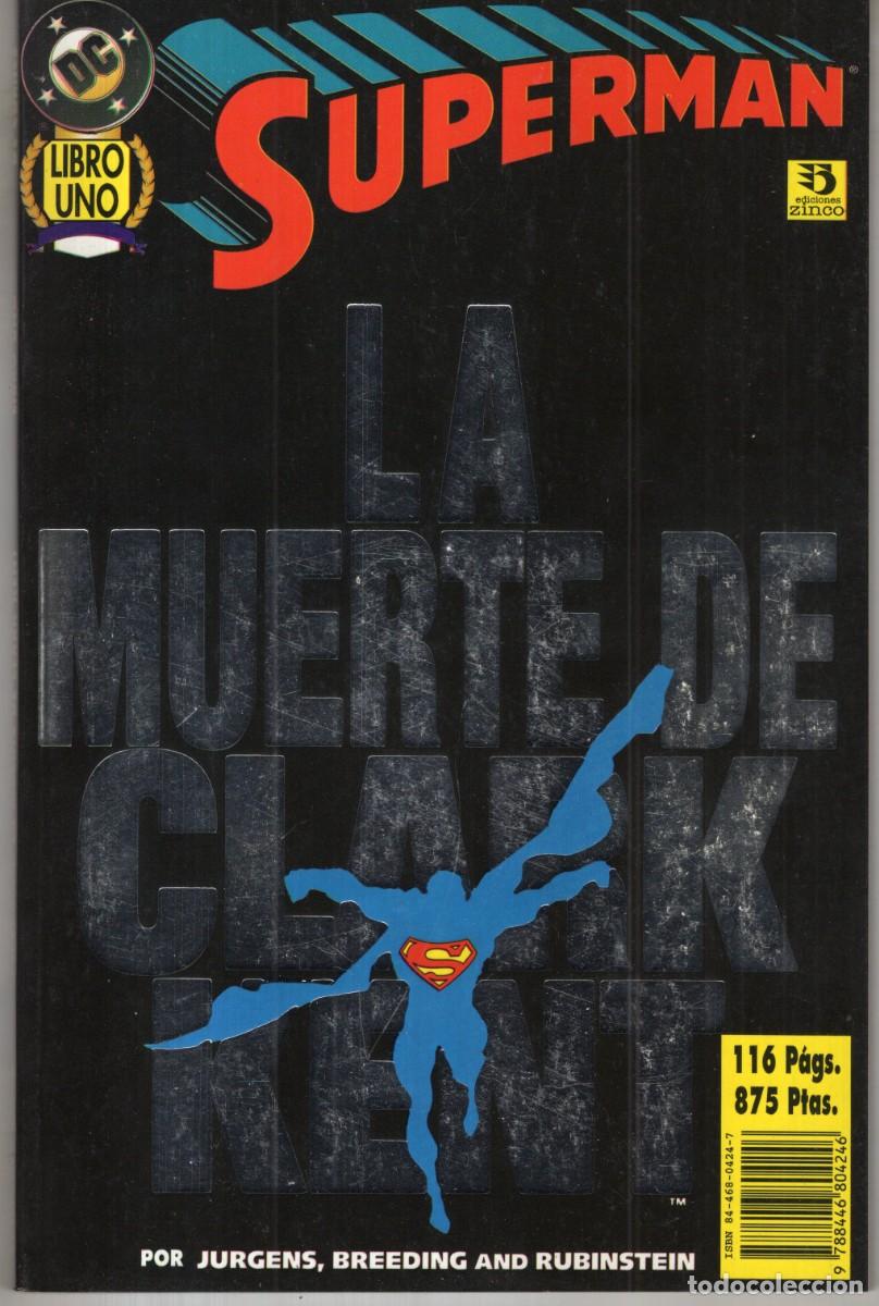 C&oacute;mics: SUPERMAN LA MUERTE DE CLARK KENT LIBRO 1 - ZINCO - ESTADO EXCELENTE
