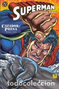 C&oacute;mics: SUPERMAN JUICIO FINAL CAZADOR PRESA N&ordm; 3 - ZINCO - ESTADO EXCELENTE