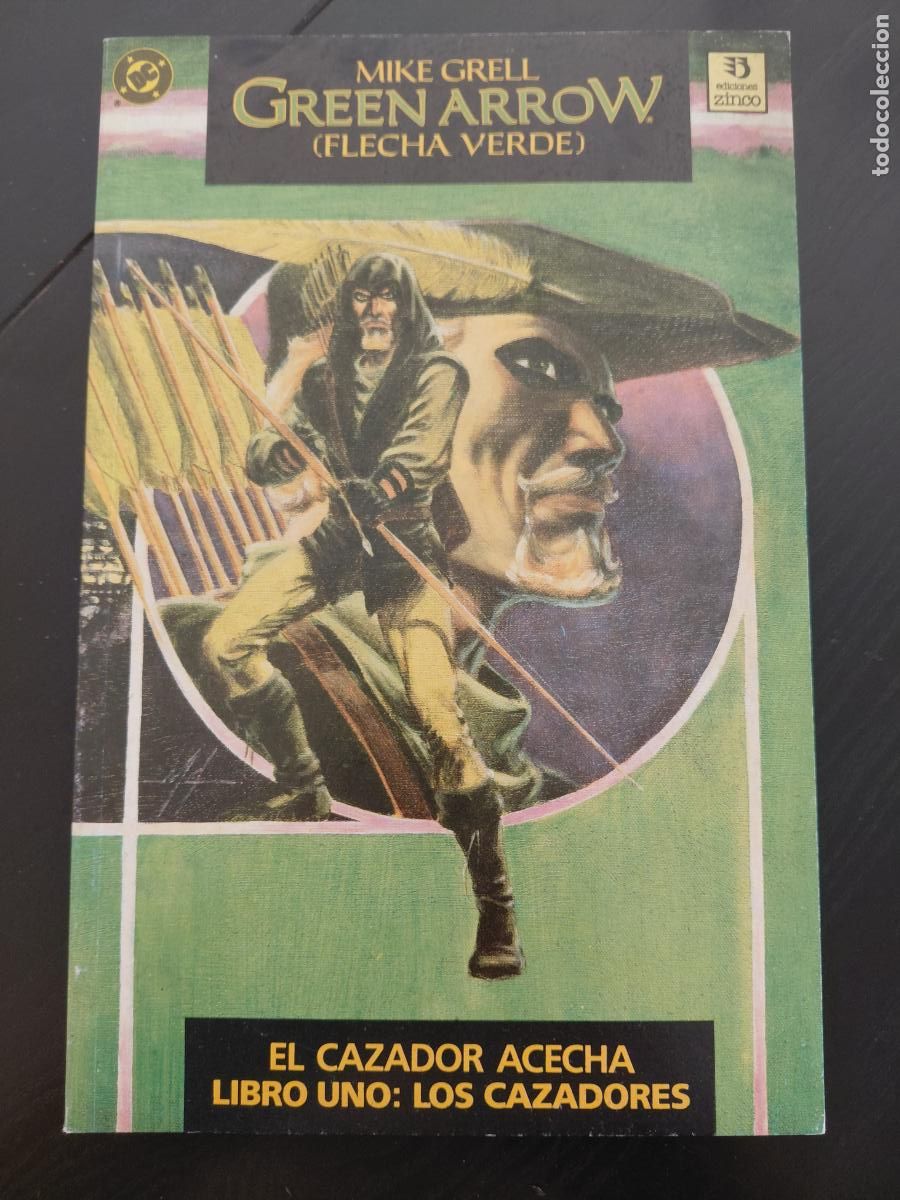 C&oacute;mics: Flecha Verde Green Arrow El cazador acecha Zinco N&ordm; 1
