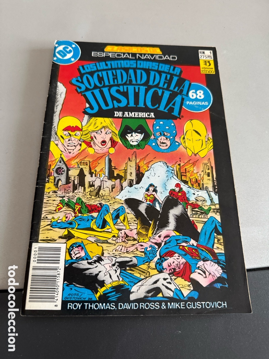 C&oacute;mics: Los &Uacute;ltimos D&iacute;as de la Sociedad de la Justicia de Am&eacute;rica. N 1. ZINCO.