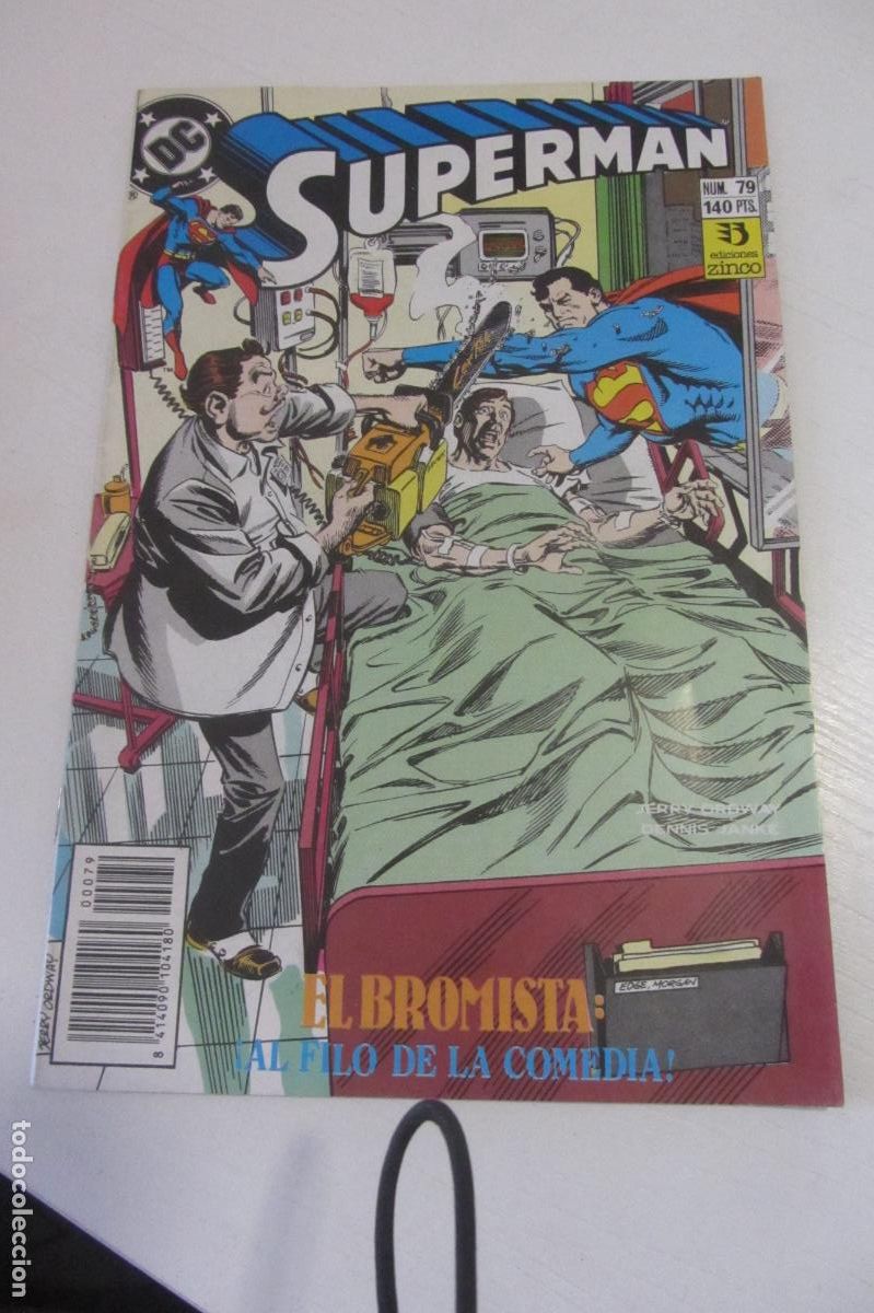 C&oacute;mics: SUPERMAN N&ordm; 79 - EL BROMISTA: &iexcl;AL FILO DE LA COMEDIA! ZINCO - 1989 BUEN ESTADO arx177