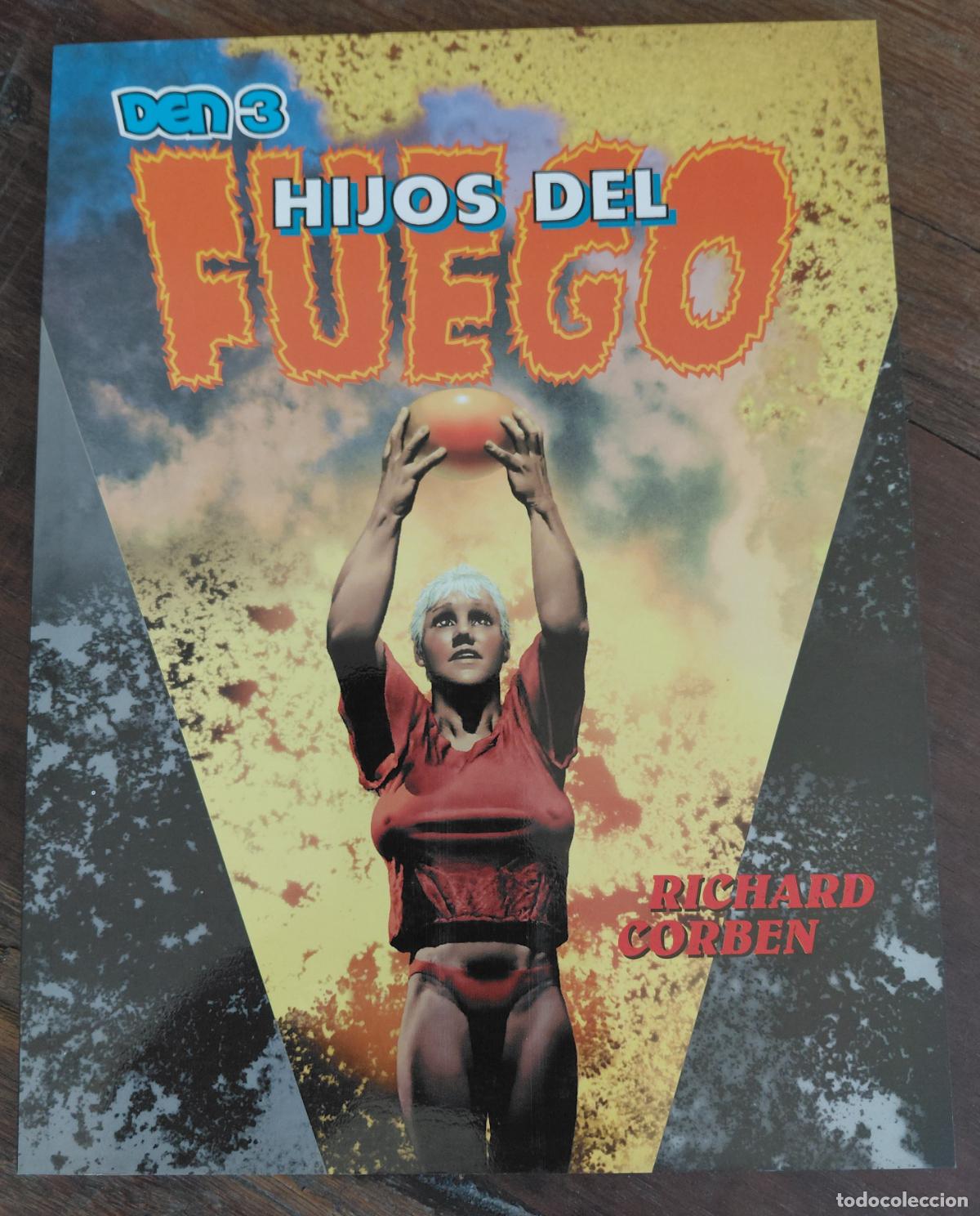 C&oacute;mics: Den 3 Hijos del Fuego Richard Corben Toutain Impecable, como nuevo