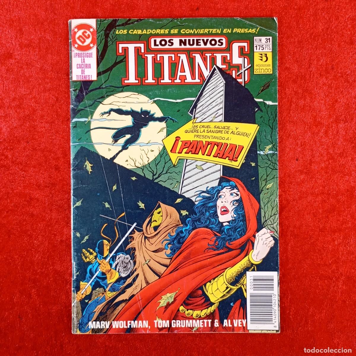C&oacute;mics: LOS NUEVOS TITANES - LOS CAZADORES SE CONVIERTEN EN PRESAS - DC - EDICIONES ZINCO - NUM. 31 / 1832