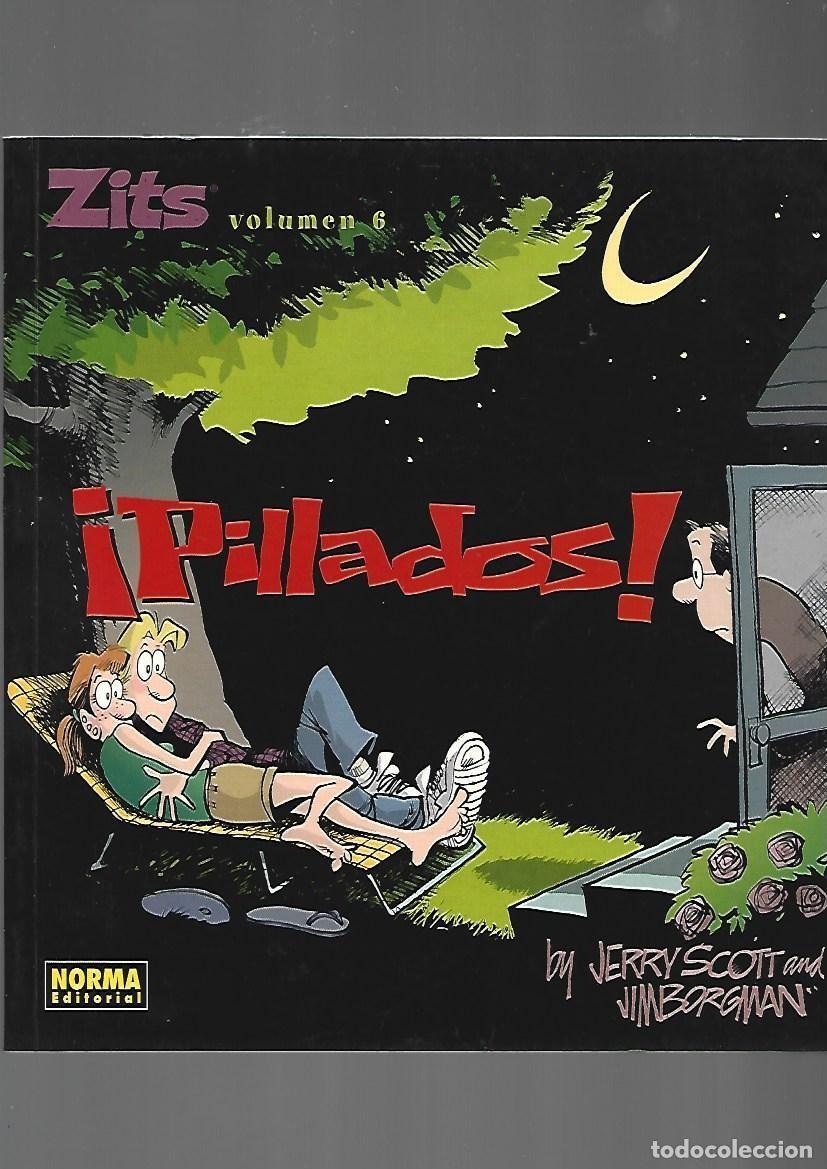 C&oacute;mics: Zits, 6: pillados, 2006, Norma, primera edici&oacute;n, muy buen estado
