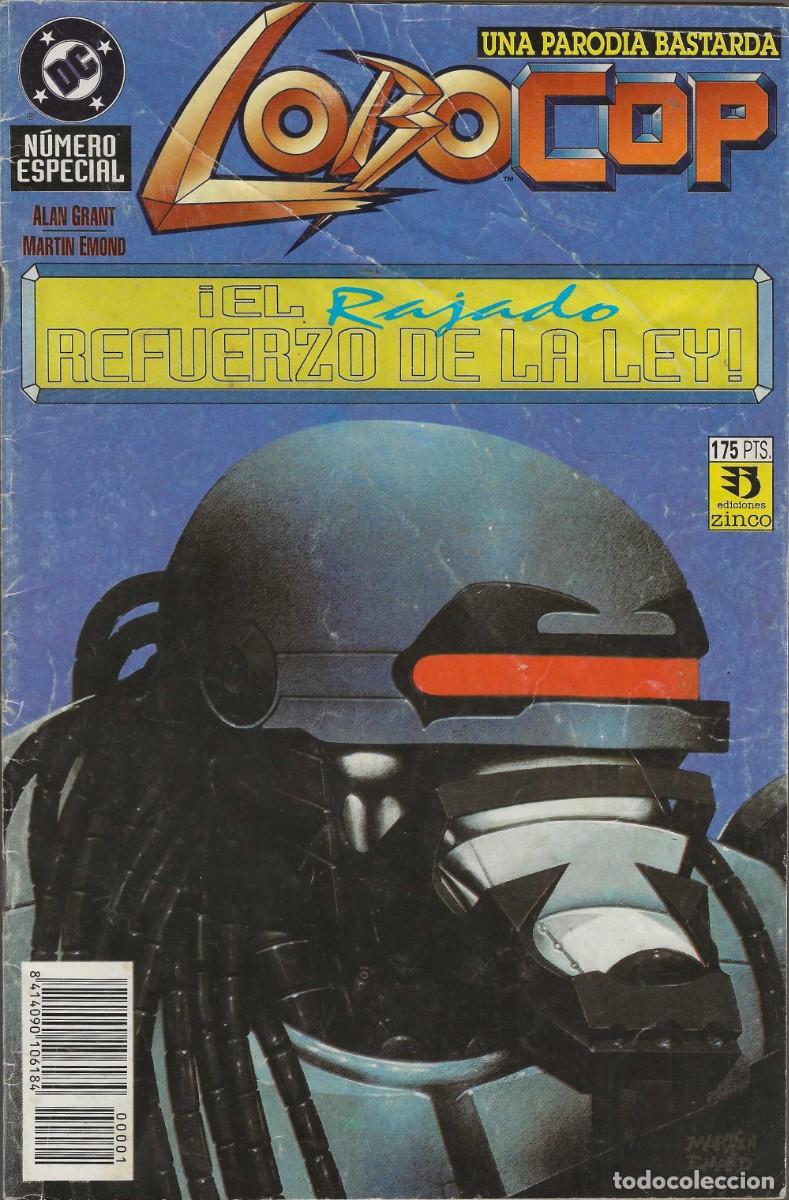 C&oacute;mics: LOBOCOP -- N&Uacute;MERO ESPECIAL -- EL RAJADO REFUERZO DE LA LEY