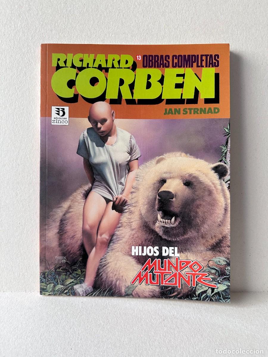 C&oacute;mics: Richard Corben &ndash; Hijos Del Mundo Mutante &ndash; Obras Completas N&ordm; 13