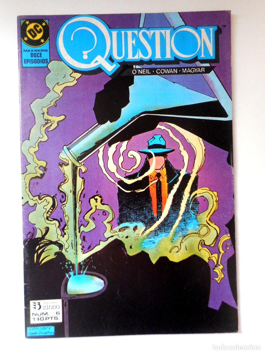 C&oacute;mics: QUESTION N&ordm;6 (ZINCO-FEBRERO 1989) DENNIS O&acute;NEIL - DENYS COWAN