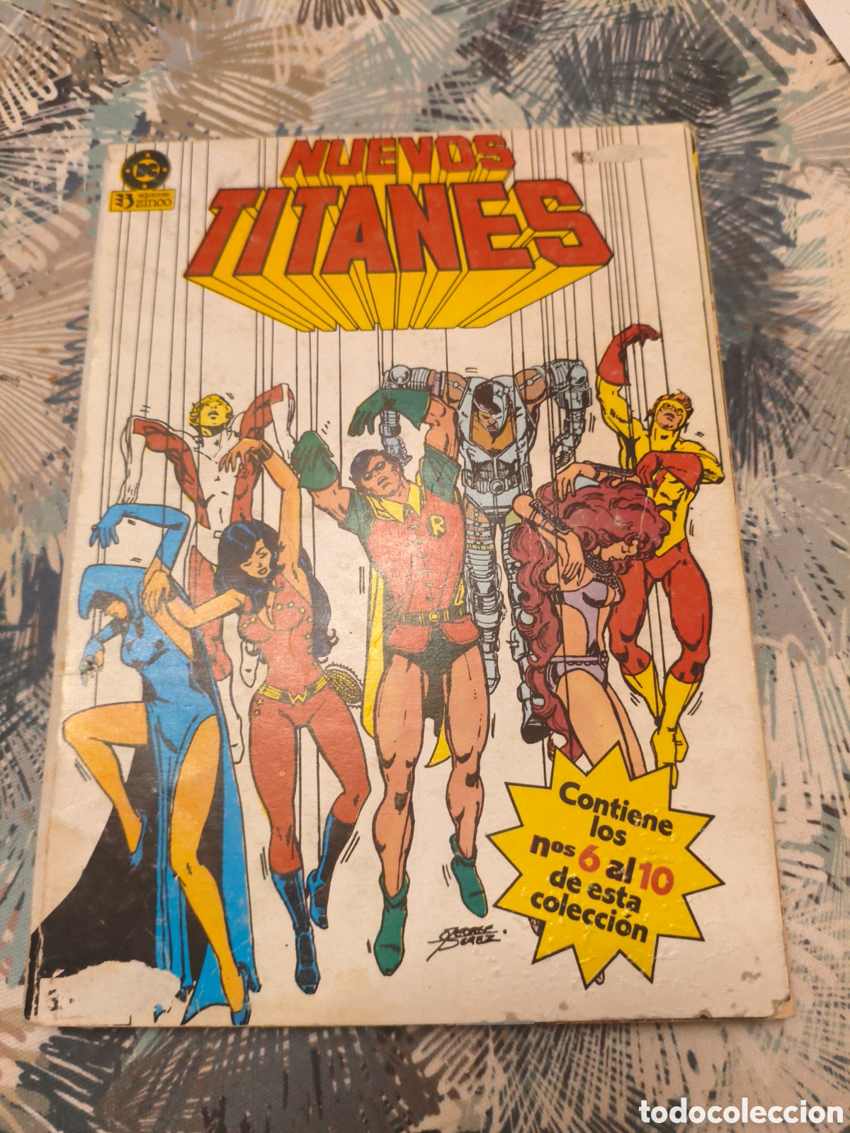 C&oacute;mics: nuevos titanes volumen 1 zinco retapado 6, 7, 8, 9 y 10