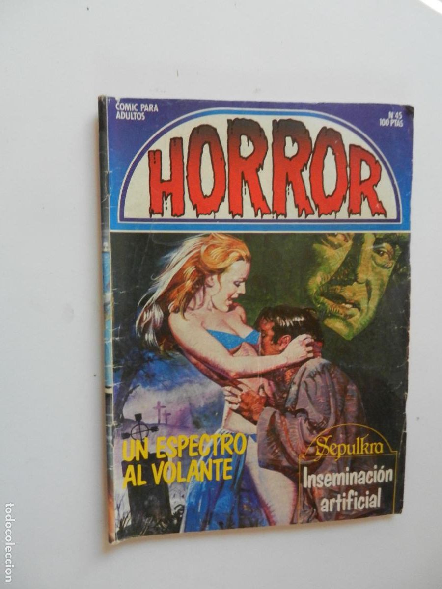 C&oacute;mics: HORROR N&ordm; 45- UN ESPECTRO AL VOLANTE - INSEMINACION ARTIFICIAL -1984 - COMIC PARA ADULTOS - ZINCO