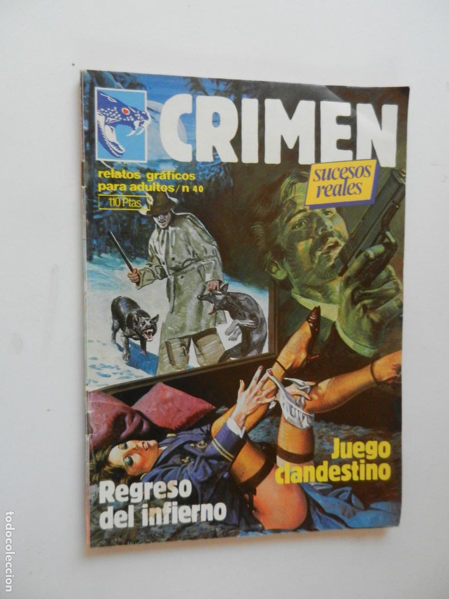 C&oacute;mics: CRIMEN N&ordm; 40- REGRESO AL INFIERNO - JUEGO CLANDESTINO -1985 COMICS ZINCO - RELATOS GRAFICOS