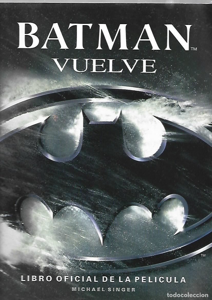 C&oacute;mics: Batman vuelve, libro oficial de la pel&iacute;cula, 1992, Zinco, muy buen estado