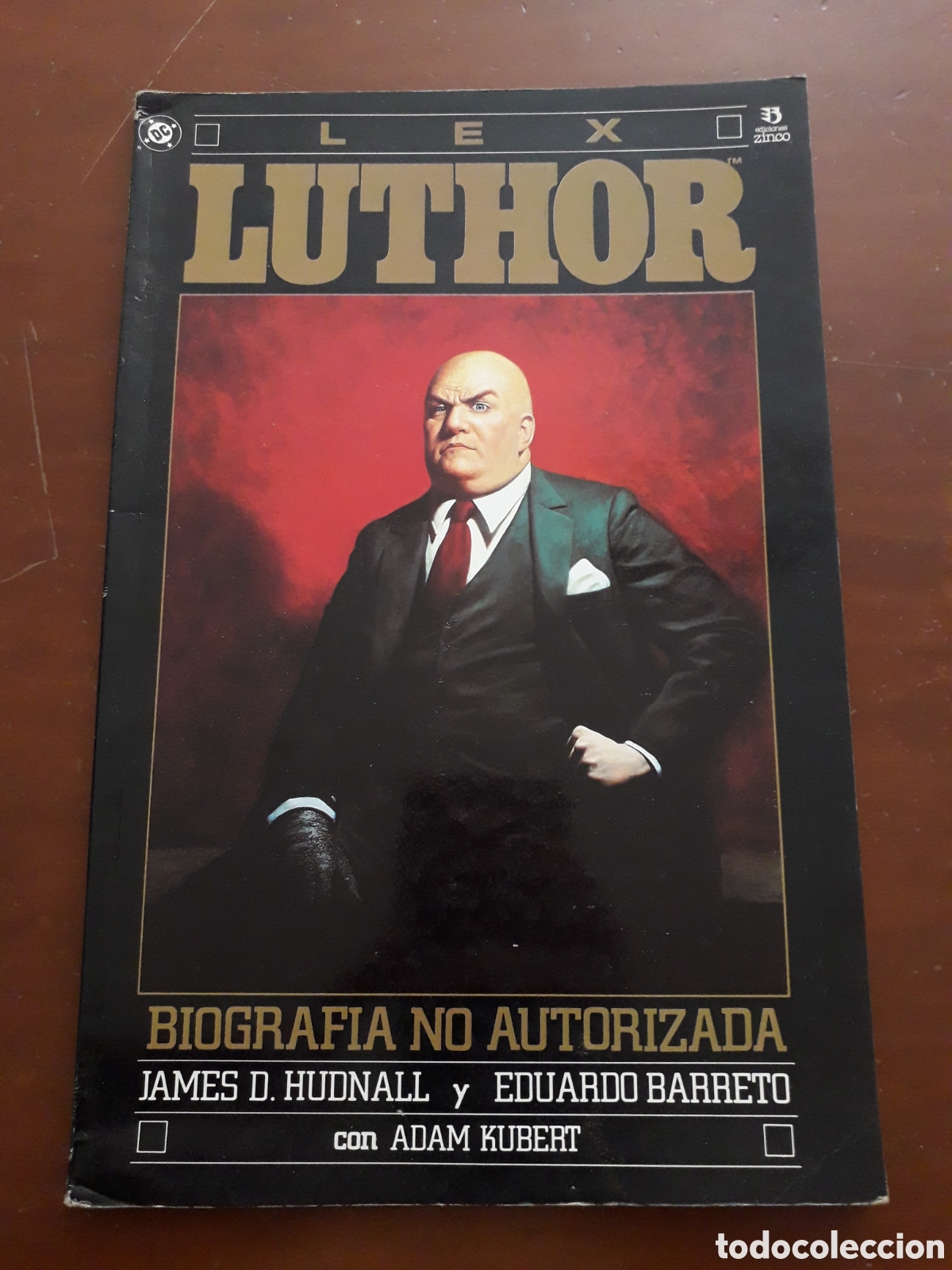 C&oacute;mics: LEX LUTHOR. BIOGRAF&Iacute;A NO AUTORIZADA - Foto 1