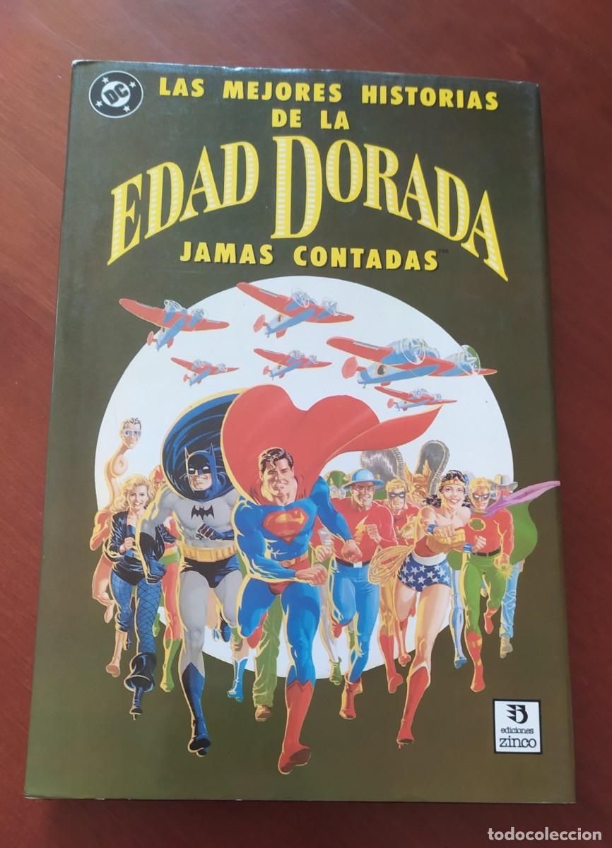 C&oacute;mics: Las mejores historias de la dad dorada jam&aacute;s contadas. Ediciones Zinco