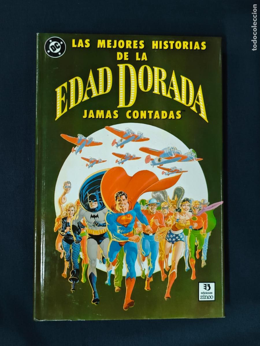 Comics : LAS MEJORES HISTORIAS DE LA EDAD DORADA JAMAS CONTADAS - ZINCO -