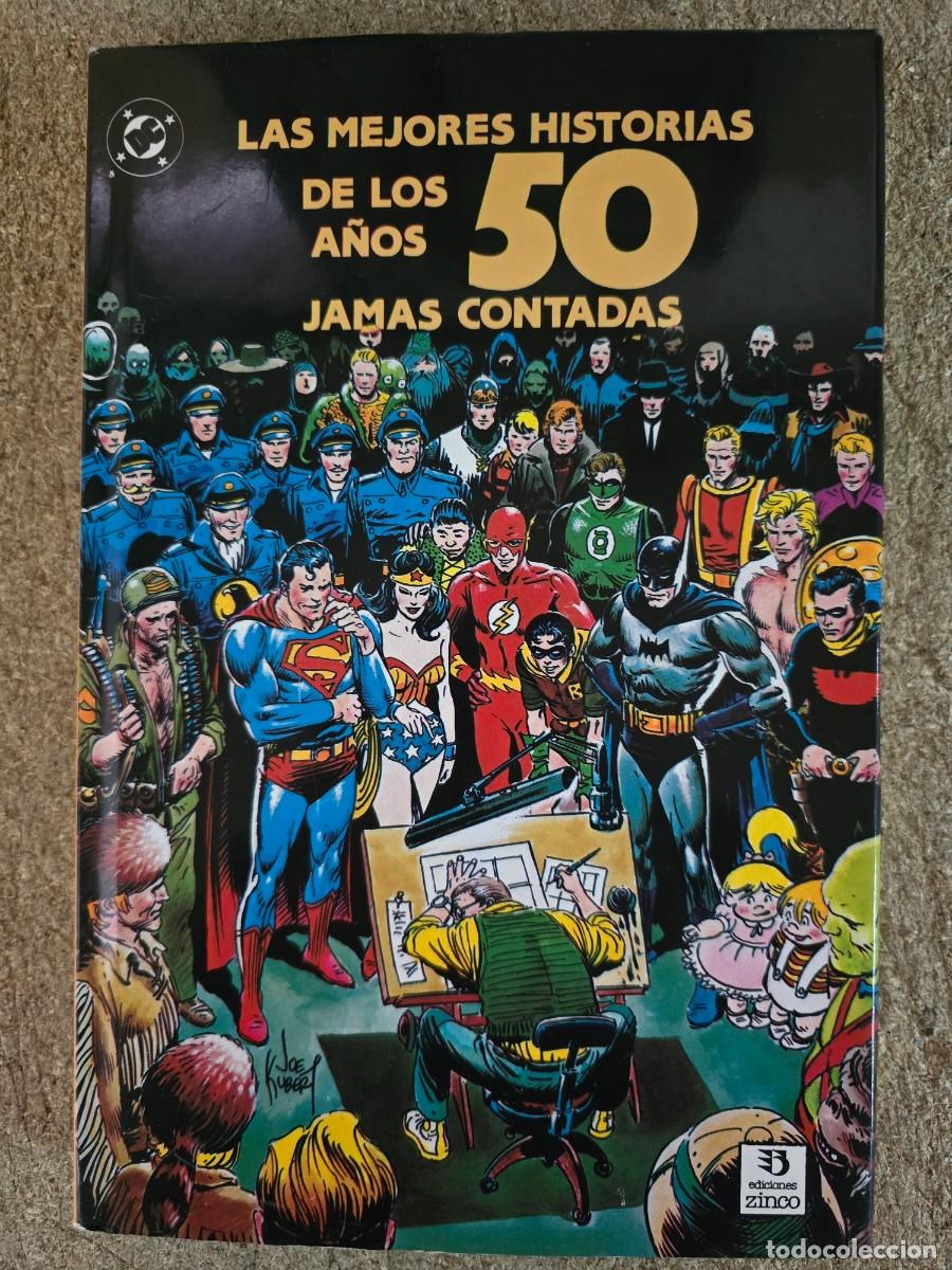 Las Mejores Historias de los Años 50 Jamas Contadas.DC.Ediciones Zinco