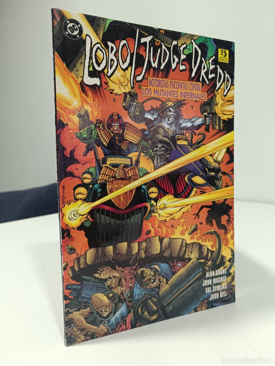 C&oacute;mics: LOBO / JUDGE DREDD. MOTORISTAS PSIC&Oacute;PATAS CONTRA LOS MUTANTES INFERNALES - GRANT - WAGNER - SEMEIKS