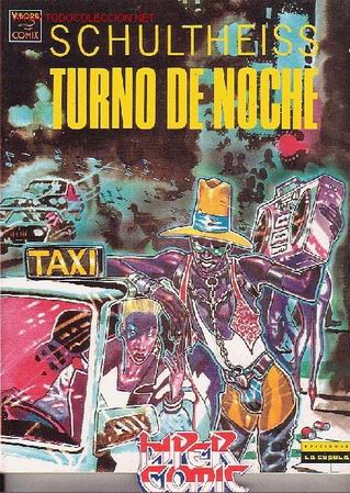 C&oacute;mics: TURNO DE NOCHE / AUTOR --SCHULTHEISS - Foto 1