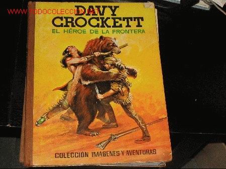 C&oacute;mics: DAVY CROCKETT  PRIMERA EDCION LOMO DE TELA - Foto 1