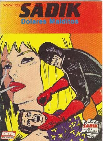 C&oacute;mics: SADIK N&ordm; 2 D&Oacute;LARES MALDITOS - Foto 1