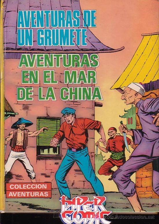 Fumetti: AVENTURAS DE UN GRUMETE - AVENTURAS EN EL MAR DE LA CHINA / DIBUJOS : ABULI