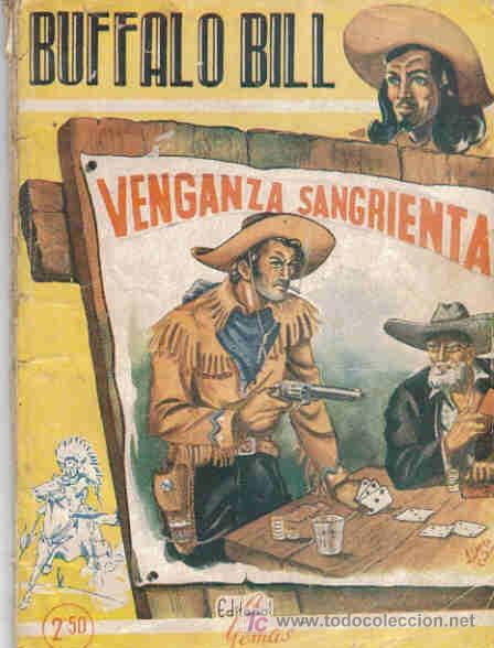 C&oacute;mics: BUFFALO BILL, VENGANZA SANGRIENTA, ED. GEMAS, 1945, N&ordm; 1 - Foto 1
