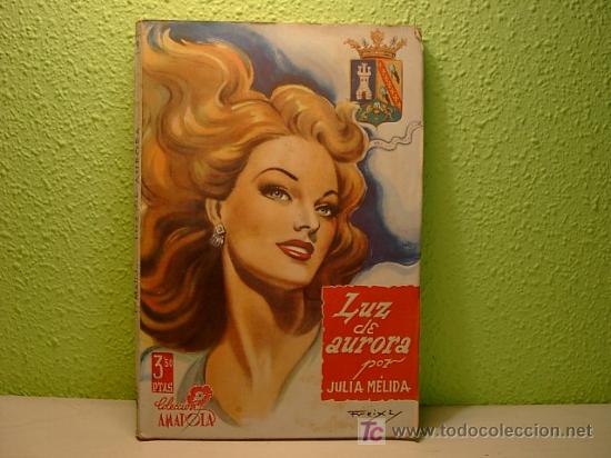 C&oacute;mics: COLECCION AMAPOLA, LUZ DE AURORA, BARCELONA 1944 - Foto 1