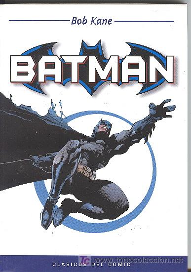 C&oacute;mics: BATMAN. BOB KANE. CLASICOS DEL COMIC. 2004 - Foto 1