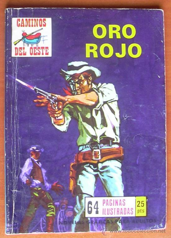 C&oacute;mics: Caminos del Oeste - Oro rojo - Foto 1