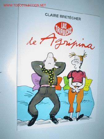 C&oacute;mics: CLAIRE BRET&Eacute;CHER: LAS TRIFULCAS DE AGRIPINA - Foto 1