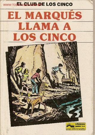 C&oacute;mics: El Marqu&eacute;s llama a Los Cinco. Junior. Tapas duras. - Foto 1