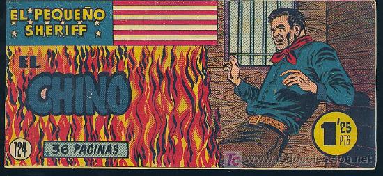 Comics : EL PEQUE&Ntilde;O SHERIIFF N&ordm;124- EDICIONES HSPANO AMERICANA S.A- EL CHINO