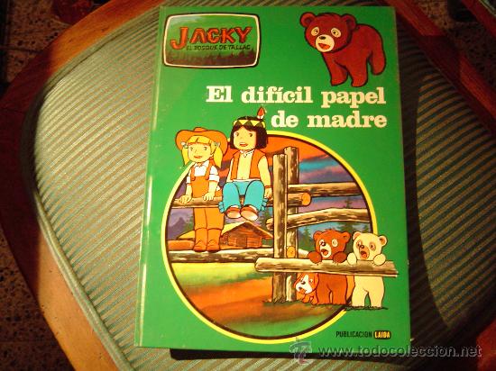 C&oacute;mics: Jacky .el bosque de Tallac-El dificil papel de madre - Foto 1