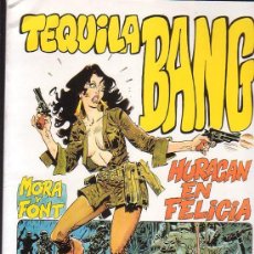 Cómics: TEQUILA BANG - HURACAN EN FENICIA /POR: MORA & FONT
