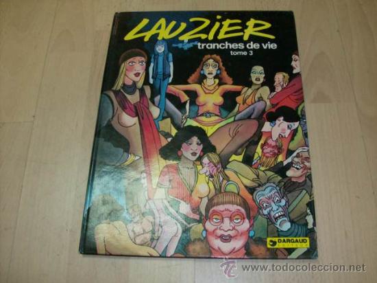 C&oacute;mics: Lauzier, Tranches de vie, Tome 3, Dargaud, 1977 - Foto 1