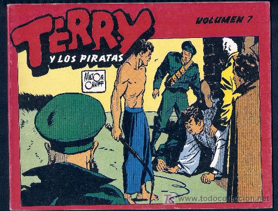 C&oacute;mics: TERRY Y LOS PIRATAS - VOLUMEN 7 - MILTON CANIFF - EDICIONES B.O - Foto 1