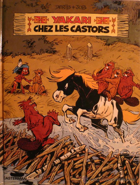 Cómics: YAKARI CHEZ LES CASTORS / DERIB Y JOB