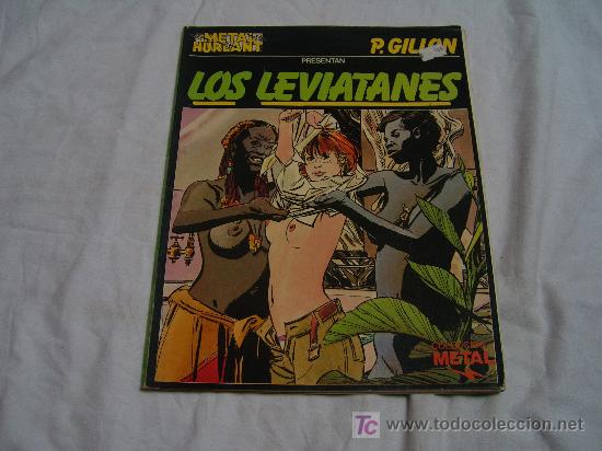 Comics: LOS LEVIATANES. METAL HURLANT, COLECCION METAL N&ordm; 6. P.GUILLON.EDITORIAL EUROCOMIC 1982