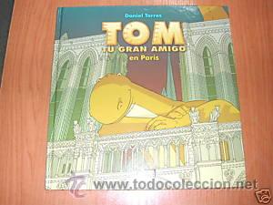 C&oacute;mics: TOM, TU GRAN AMIGO EN PARIS. 1&ordf; ED.2004. C3158 - Foto 1