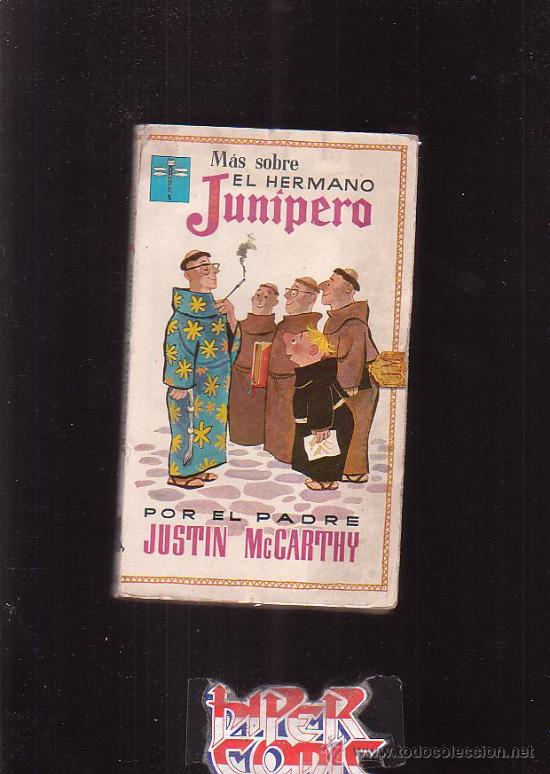 Comics: MAS SOBRE EL HERMANO JUNIPERO /AUTOR: EL PADRE McCARTHY ( HUMOR GRAFICO )